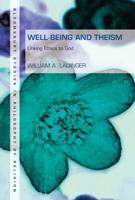 Well-Being and Theism: Linking Ethics to God