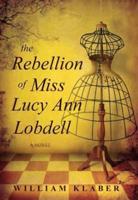 The Rebellion of Miss Lucy Ann Lobdell