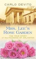 Mrs. Lee's Rose Garden