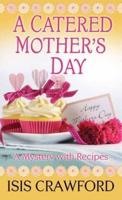 A Catered Mother's Day