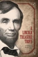 A Lincoln Treasure Trove