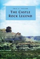 Castle Rock Legend