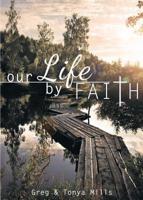 Our Life by Faith
