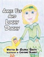 Annie Elf and Lucky Ducky