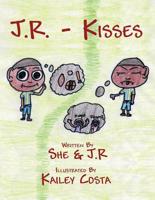J.R. - Kisses