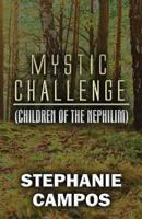 Mystic Challenge: (Children of the Nephilim)