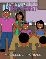 Mimi's Book Series: The Secret
