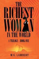 The Richest Woman in the World