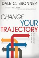 Change Your Trajectory