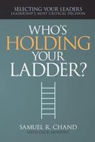 Who's Holding Your Ladder?