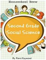 Second Grade Social Science: For Homeschool or Extra Practice
