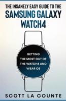 The Insanely Easy Guide to the Samsung Galaxy Watch4