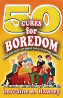 50 Cures for Boredom