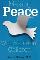 Making Peace With Your Adult Children