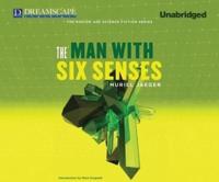 The Man With Six Senses