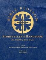 Bible Blossom Storyteller's Handbook