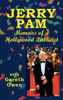 Jerry Pam: Memoirs of a Hollywood Publicist (hardback)