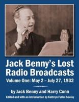Jack Benny's Lost Radio Broadcasts Volume One: May 2 - July 27, 1932