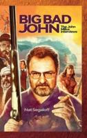 Big Bad John (hardback):  The John Milius Interviews