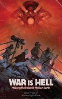 War Is Hell (hardback): Making Hellraiser III: Hell on Earth