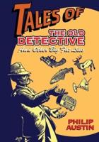 Tales of The Old Detective