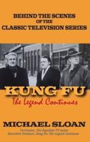 Kung Fu (hardback): The Legend Continues