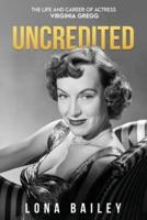 Uncredited: The Life and Career of Virginia Gregg