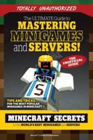 The Ultimate Guide to Minigames & Servers