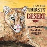 I Am the Thirsty Desert