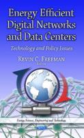 Energy Efficient Digital Networks and Data Centers