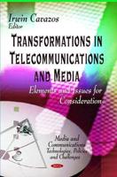 Transformations in Telecommunications and Media