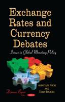 Exchange Rates and Currency Debates