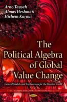 The Political Algebra of Global Value Change