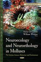 Neuroecology and Neuroethology in Molluscs