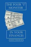 THE FOUR "I" MONSTER IN YOUR FINANCES