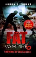Fat Vampire 6