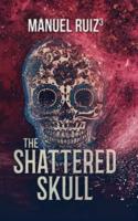 The Shattered Skull