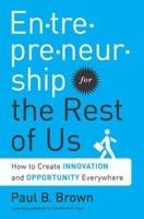 Entrepreneurship for the Rest of Us