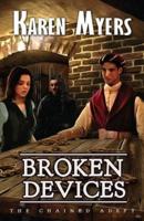 Broken Devices: A Lost Wizard's Tale