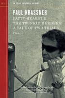 Patty Hearst & The Twinkie Murders, a Tale of Two Trials