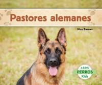 Pastores Alemanes (German Shepherds) (Spanish Version)