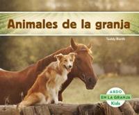 Animales De La Granja (Animals on the Farm) (Spanish Version)