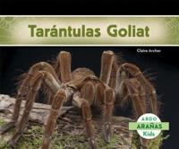 Tarántulas Goliat (Bird-Eating Spiders) (Spanish Version)