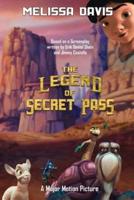 The Legend of Secret Pass