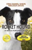 Rocket Hound: A Race for Freedom