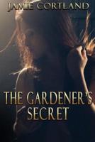 The Gardener's Secret