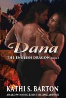 Dana: The English Dragon - Erotic Paranormal Dragon Shifter Romance