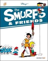 The Smurfs & Friends. Vol. 1