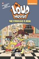 The Loud House. #7 The Stuggle Is Real