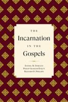 Incarnation in the Gospels, The